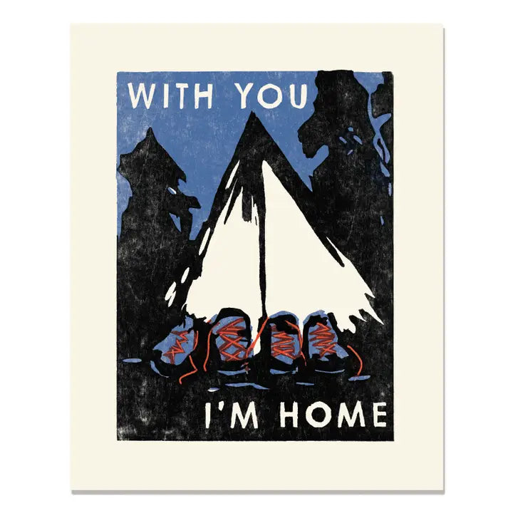 With You I'm Home Art Print