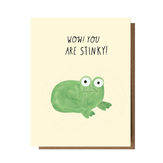 Wow You Are Stinky! Greeting Card